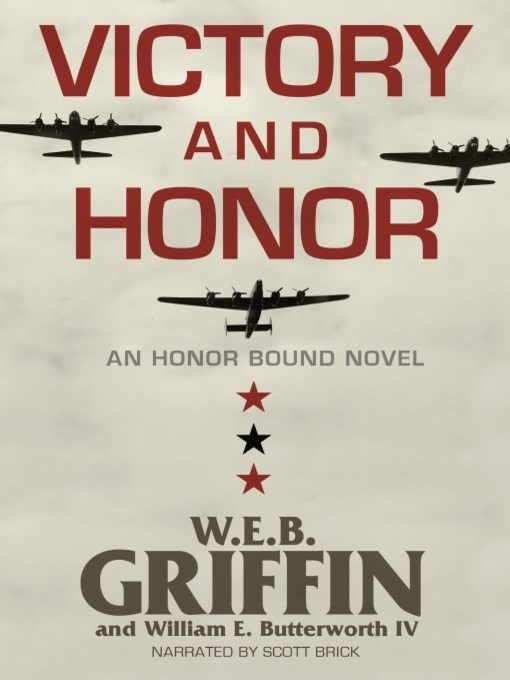 Title details for Victory and Honor by W.E.B. Griffin - Available